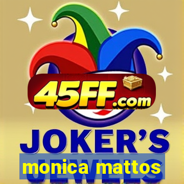 monica mattos